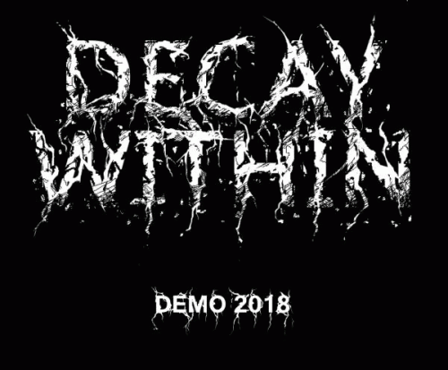 Decay Within : Demo 2018